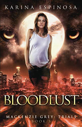 Bloodlust (Mackenzie Grey, Band 9)