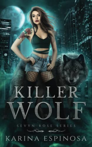 Killer Wolf (Sevyn Rose, Band 1)