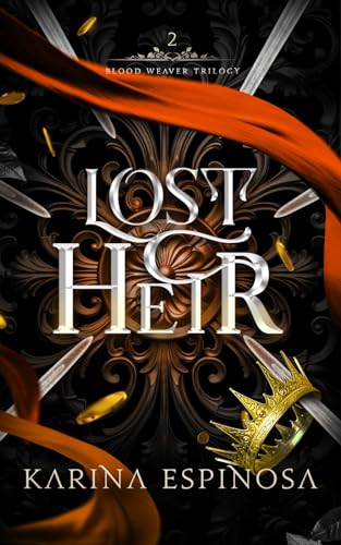 Lost Heir (Blood Weaver Trilogy, Band 2) von Independently published
