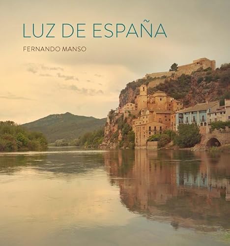 Luz de España: Fernando Manso von Ediciones El Viso, S.A.
