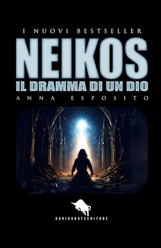 NEIKOS: IL DRAMMA DI UN DIO von Dario Abate Editore