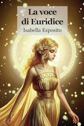 La voce di Euridice La voce di Euridice von Progetto Cultura