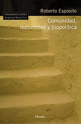 Comunidad, inmunidad y biopolítica (Pensamiento Herder)