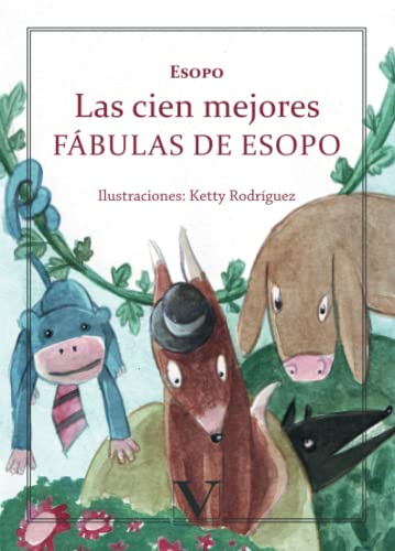 Las cien mejores fábulas de Esopo (Infantil-Juvenil, Band 1)