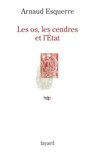 Les os, les cendres et l'Etat