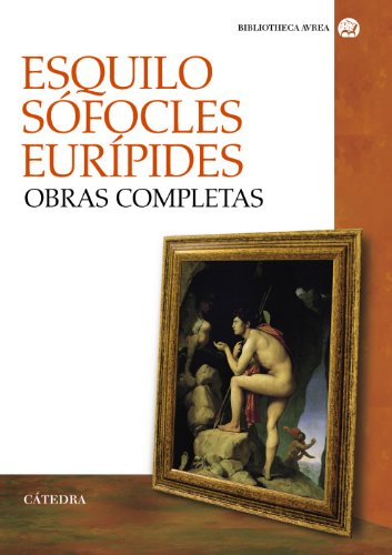 Obras completas (Bibliotheca AVREA) von Ediciones Cátedra
