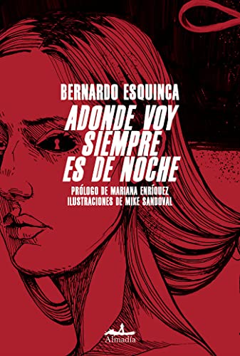 Adonde voy siempre es de noche von ALMADIA ALJOSAN S R L U