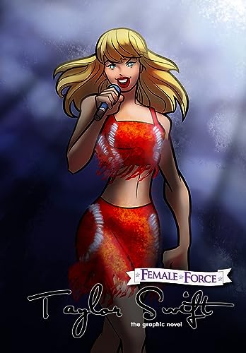 Female Force: Taylor Swift the graphic novel edition von TidalWave Productions