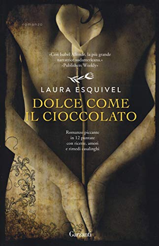 Dolce come il cioccolato (Elefanti bestseller)