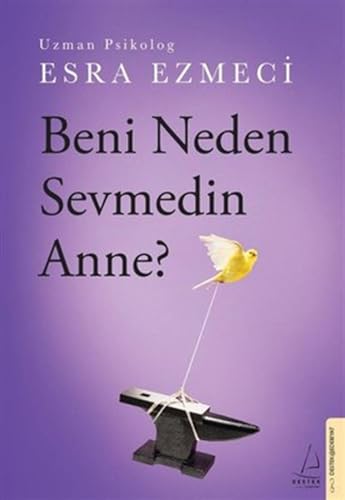 Beni Neden Sevmedin Anne? von DESTEK