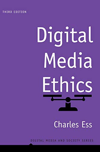 Digital Media Ethics (Digital Media and Society) von Polity
