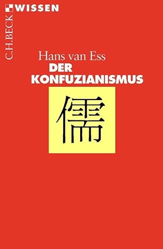 Der Konfuzianismus (Beck'sche Reihe)