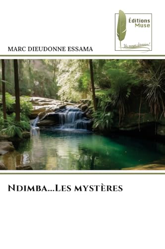 Ndimba...Les mystères: DE von Éditions Muse