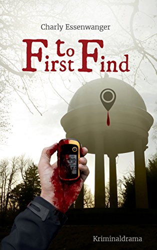 First to Find: Mord am Bärensee von Books on Demand