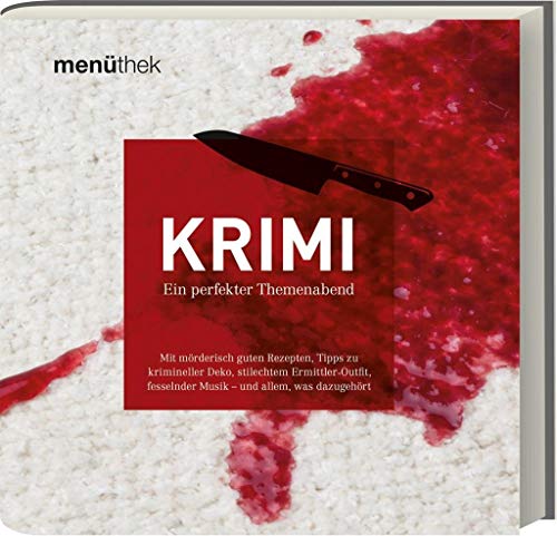 Menüthek Krimi: Ein perfekter Themenabend
