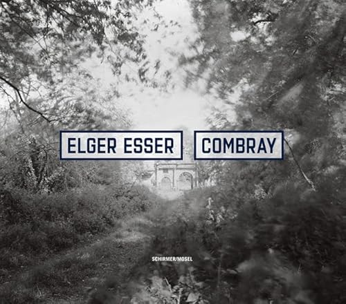 Combray: Combray 2005-2016 von Schirmer/Mosel