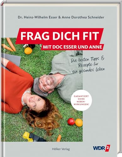 Frag dich fit: Die besten Tipps und Rezepte für ein gesundes Leben Frag dich fit: Die besten Tipps und Rezepte für ein gesundes Leben