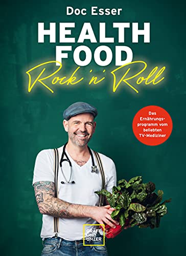 Health Food Rock ’n’ Roll: Das Ernährungsprogramm vom beliebten TV-Mediziner (GU Gesund essen) von Gräfe und Unzer