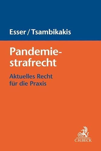Pandemiestrafrecht: Aktuelles Recht für die Praxis