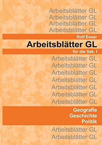 Arbeitsblätter GL: Materialien zur Gesellschaftslehre von tredition