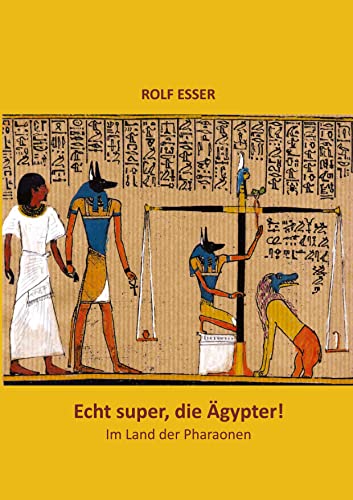 Echt super, die Ägypter!: Ein Lese- und Arbeitsheft über Land und Leute im alten Ägypten von tredition