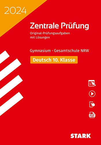 STARK Zentrale Prüfung 2024 - Deutsch 10. Klasse - NRW (Zentrale Tests und Prüfungen) von Stark Verlag