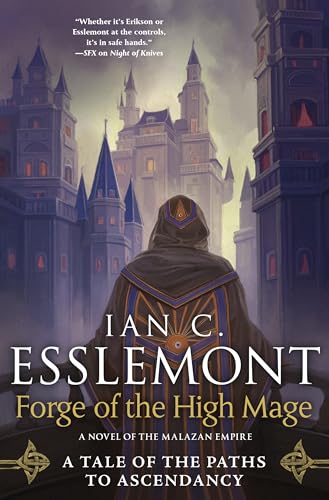 Forge of the High Mage: A Novel of the Malazan Empire (Path to Ascendancy, 4)