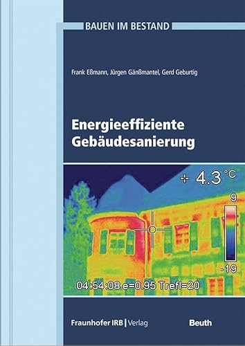 Energieeffiziente Gebäudesanierung (DIN Media Praxis)