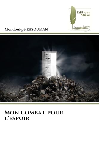 Mon combat pour l'espoir von Éditions Muse