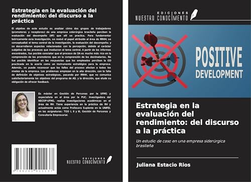 Estrategia en la evaluación del rendimiento: del discurso a la práctica: Un estudio de caso en una empresa siderúrgica brasileña von Ediciones Nuestro Conocimiento