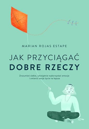 Jak przyciągać dobre rzeczy von Muza