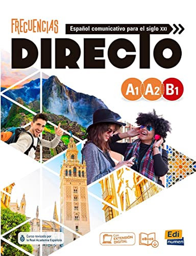 Frecuencias directo. A1-B1. Libro del estudiante. Per le Scuole superiori. Con e-book. Con espansione online von Edinumen