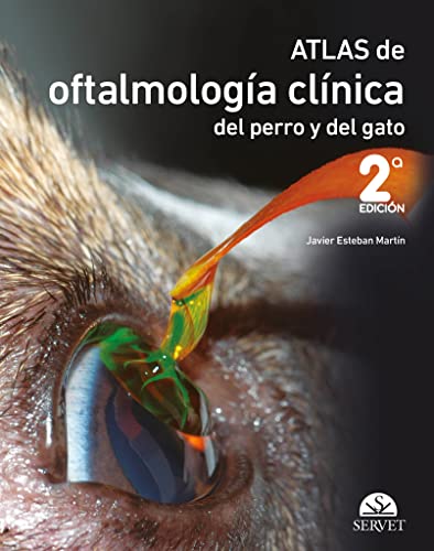 Atlas de oftalmología clínica del perro y del gato (2a edición) von Servet