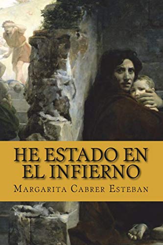 He estado en el infierno