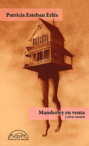 Manderley en venta y otros cuentos (Voces / Literatura, Band 281) von Editorial Páginas de Espuma
