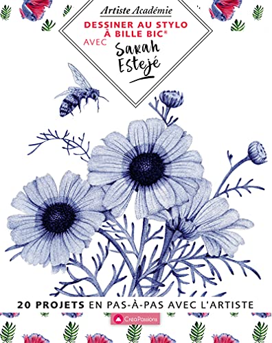 Dessiner au stylo à bille BIC avec Sarah Esteje - 20 projets en pas-à-pas avec l'artiste Dessiner au stylo à bille BIC avec Sarah Esteje - 20 projets en pas-à-pas avec l'artiste von CREAPASSIONSCOM