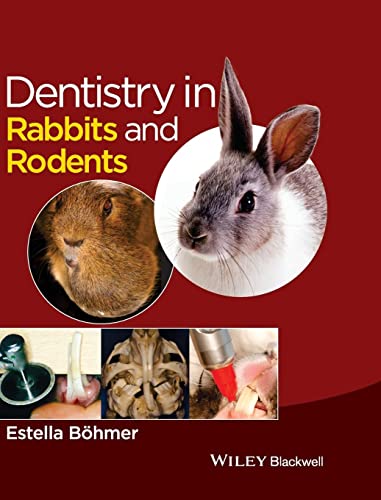 Dentistry in Rabbits and Rodents von Wiley