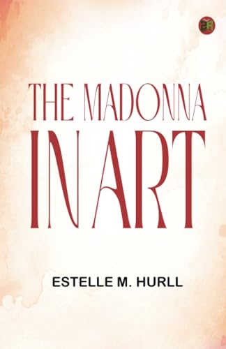 The Madonna in Art von Zinc Read