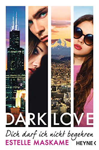 DARK LOVE - Dich darf ich nicht begehren: Roman (Dark-Love-Serie, Band 3)