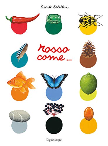 Rosso come.... Ediz. illustrata Rosso come.... Ediz. illustrata