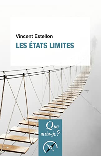 Les États limites von QUE SAIS JE