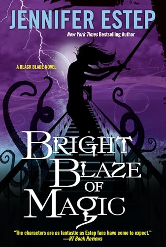 Bright Blaze of Magic (Black Blade, Band 3) von Kensington Publishing Corporation