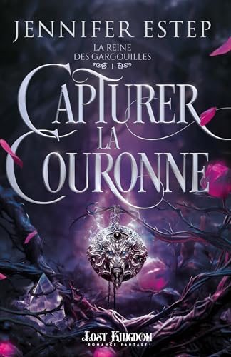 Capturer la Couronne: La Reine des Gargouilles 1 von MXM BOOKMARK