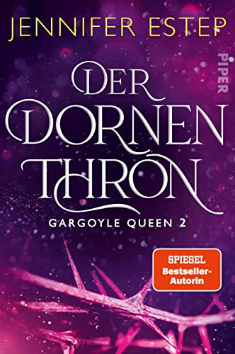 Der Dornenthron (Gargoyle Queen 2): Roman | Romantische Fantasy für Fans von Kerri Maniscalco
