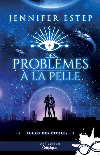 Des problèmes à la pelle: Échos des étoiles, T1 von COLL INFINITY