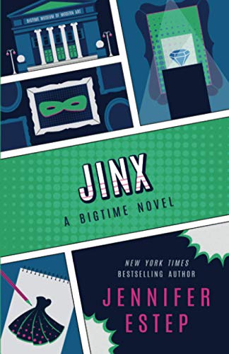 Jinx (The Bigtime Series, Band 3)