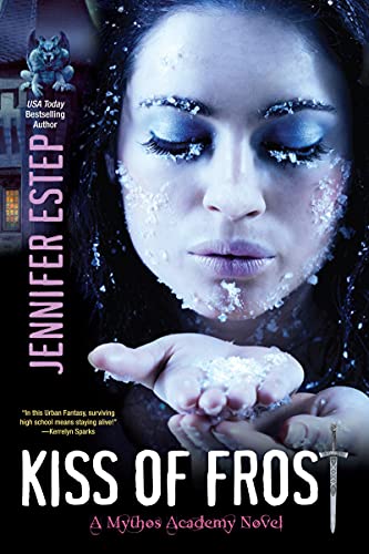 Kiss of Frost (The Mythos Academy, Band 2)