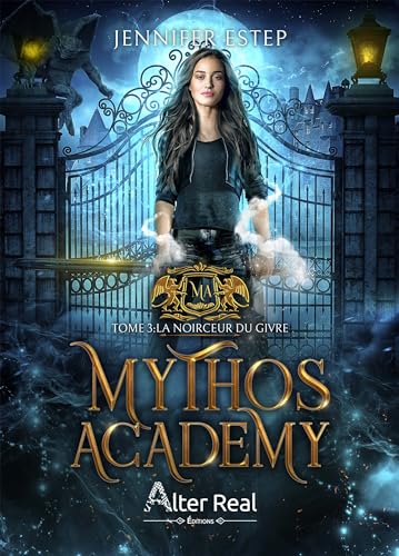 La noirceur du givre: Mythos Academy - T03 von ALTER REAL ED