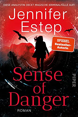 Sense of Danger (Section 47 1): Roman | Urban Fantasy mit Spionen, Assassinen und jeder Menge Action Sense of Danger (Section 47 1): Roman | Urban Fantasy mit Spionen, Assassinen und jeder Menge Action von Piper