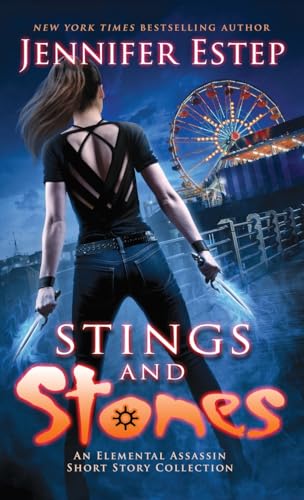 Stings and Stones: An Elemental Assassin short story collection von Jennifer Estep